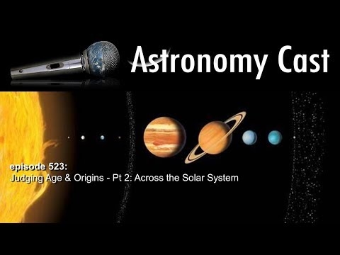 Ep. 523: Judging Age & Origins, Pt. 2 À travers le système solaire