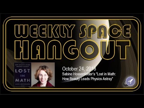 Weekly Space Hangout: 24 oktober 2018 - Dr. Sabine Hossenfelder