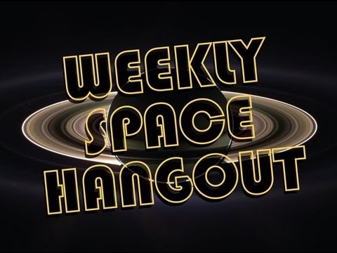 جلسة Hangout الفضائية الأسبوعية - 6 سبتمبر 2013: LADEE Launch و Chris Kraft و Life From Mars و SpaceShipTwo والمزيد