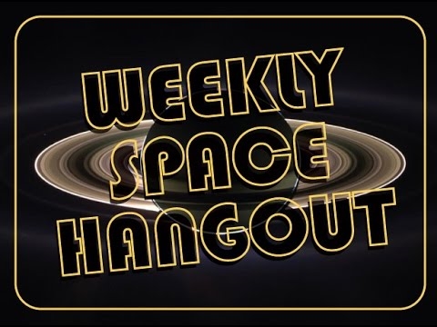 Wöchentlicher Space Hangout - 26. Juli 2013