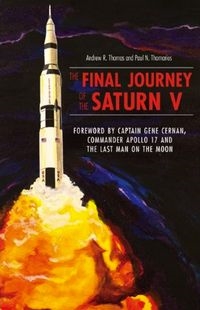 Buchbesprechung: Die letzte Reise des Saturn V.