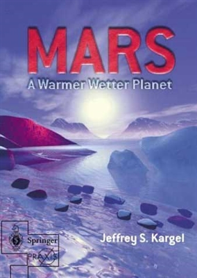 Boganmeldelse: Mars: A Warmer Wetter Planet