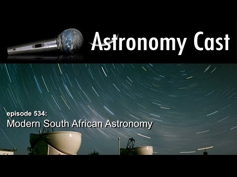 Ep. 534: Astronomia moderna da África do Sul