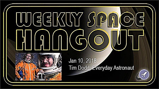 Wekelijkse Space Hangout - 10 januari 2018: Tim Dodd, Everyday Astronaut