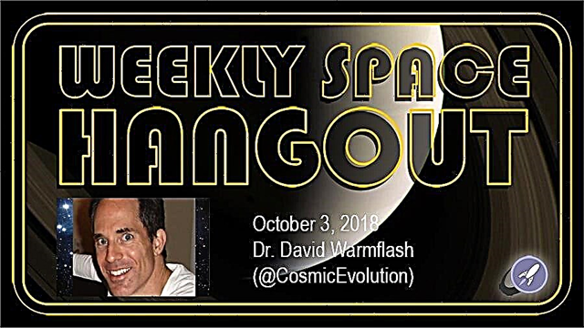 Wekelijkse Space Hangout: 3 oktober 2018 - Dr.David Warmflash