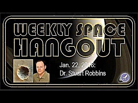 Wekelijkse Space Hangout - 22 januari 2016: Dr. Stuart Robbins